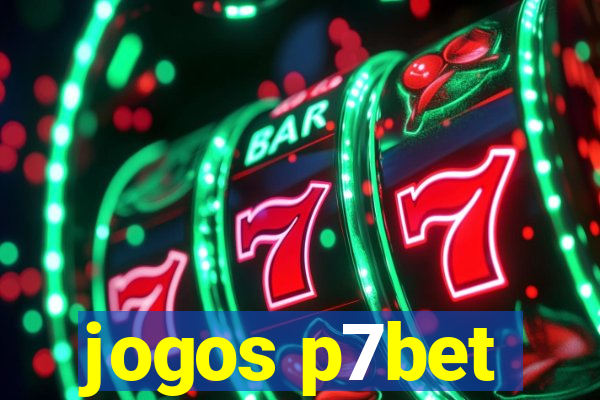 jogos p7bet
